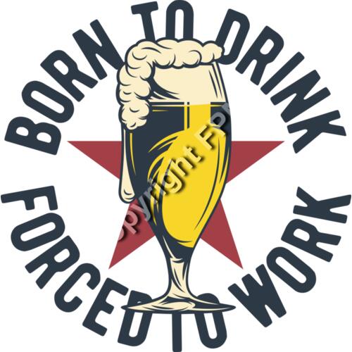 A1071 Born to Drink Thumbnail